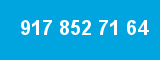 917 852 71 64